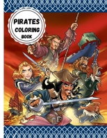 Pirates coloring book: for kids ages 4-8 - Coloring Activity Book for Kids with Amazing and Variety of Illustrations, Fun Children's Workbook B08XL9QZ4D Book Cover