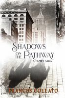 Shadows on the Pathway: A Family Saga 1737925656 Book Cover