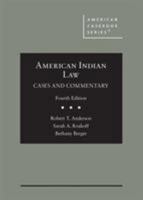 American Indian Law, Cases and Commentary (American Casebook Series) 0314908153 Book Cover