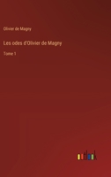 Les odes d'Olivier de Magny: Tome 1 3385031249 Book Cover