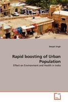 Rapid boosting of Urban Population: Effect on Environment and Health in India 3639371860 Book Cover