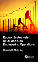 Economic Analysis of Oil and Gas Engineering Operations 0367684721 Book Cover