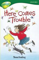 Oxford Reading Tree: Stage 12:TreeTops: More Stories A: Here Comes Trouble 0198447671 Book Cover