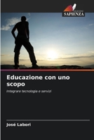 Educazione con uno scopo (Italian Edition) 6208410436 Book Cover