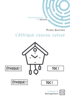 L'éthique coucou suisse (French Edition) 234238257X Book Cover