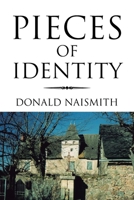 PIECES OF IDENTITY 1665557265 Book Cover