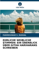 Ehrliche Weibliche Stimmen: Ein Überblick Über Githa Hariharans Schreiben (German Edition) 6209506739 Book Cover