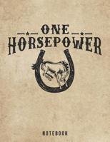 One Horsepower Notebook: Bucking Bronco Rodeo Pun 1073691691 Book Cover