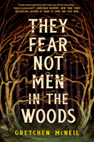 They Fear Not Men in the Woods 0756420083 Book Cover