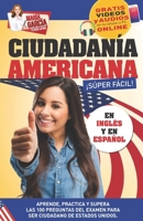 Ciudadanía Americana Súper Fácil: Spanish and English, plus Online Videos. (María García, Tu Guía Latina) 1681655799 Book Cover