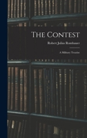 The Contest: A Military Treatise 1018785167 Book Cover