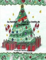 La Navidad SIEMPRE Está A La Vuelta de La Esquina! 1723721085 Book Cover