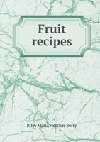 Fruit Recipes 5518428898 Book Cover