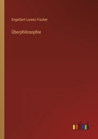 Überphilosophie 3368443364 Book Cover