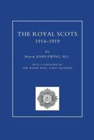 Royal Scots 1914-1919 Volume One 1847346863 Book Cover