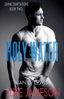 Holy Water (Divine Temptations) B0FL1FTJTD Book Cover