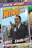 Martin Luther King Jr.: Voice for Equality! 1684125464 Book Cover