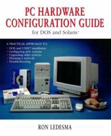PC Hardware Configuration Guide for DOS and Solaris 013124678X Book Cover