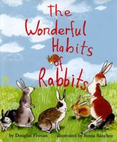 The Wonderful Habits of Rabbits 1499806221 Book Cover