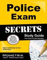 Police Exam Secrets Study Guide: Police Test Review for the Police Exam 1610725786 Book Cover