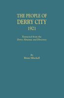 The People of Derry City, 1921 0806358009 Book Cover