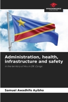 Administration, health, infrastructure and safety 6206984826 Book Cover