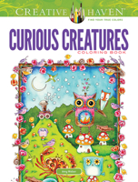 Creative Haven Curious Creatures Coloring Book 0486492699 Book Cover