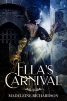 Ella's Carnival 1723238414 Book Cover