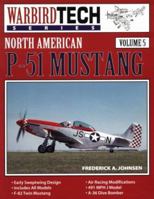 North American P-51 Mustang (Warbirdtech Series , Vol 5) 093342468X Book Cover