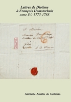 Lettres de Diotime à Hemsterhuis IV 0244924511 Book Cover