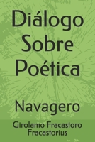 Diálogo Sobre Poética: Navagero (Portuguese Edition) B0FFT651S5 Book Cover