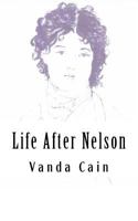 Life After Nelson 1536970425 Book Cover