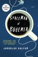Spaceman of Bohemia 0316273430 Book Cover
