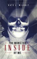 The Monster Inside of Me 1546207775 Book Cover
