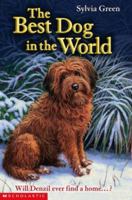 The Best Dog in the World 0439960649 Book Cover