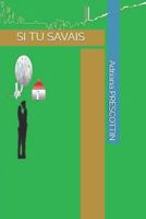 Si Tu Savais... 1976715210 Book Cover