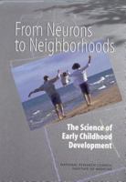 From Neurons to Neighborhoods: The Science of Early Childhood Development 0309483204 Book Cover