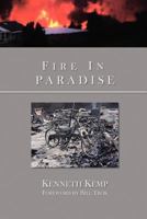 Fire in Paradise 1450089070 Book Cover