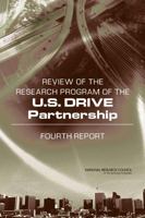 Review of the Research Program of the U.S. Drive Partnership: Fourth Report 0309268311 Book Cover