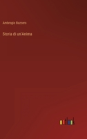 Storia Di Un'anima 1479354716 Book Cover