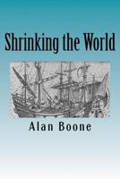 Shrinking the World: Record Circumnavigations 1530037980 Book Cover