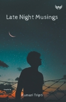 Late Night Musings 939130284X Book Cover