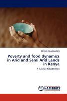 Poverty and Food Dynamics in Arid and Semi Arid Lands in Kenya 3844393757 Book Cover