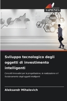Sviluppo tecnologico degli oggetti di investimento intelligenti 6209162010 Book Cover