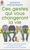 Ces gestes qui changeront votre vie 2081238098 Book Cover