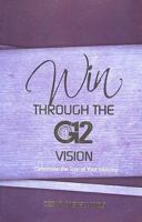 Win through the G12 Vision - G12 1932285717 Book Cover
