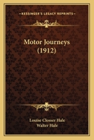 Motor Journeys 1164935453 Book Cover