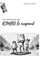 Les aventures de Rimbo le crapaud: Tome 1 (French Edition) 2959705203 Book Cover