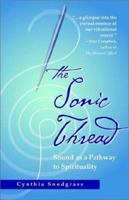 The Sonic Thread 1931044376 Book Cover