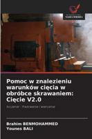 Pomoc w znalezieniu warunków ciecia w obróbce skrawaniem: Ciecie V2.0: toczenie - frezowanie i wiercenie (Polish Edition) 3639643844 Book Cover
